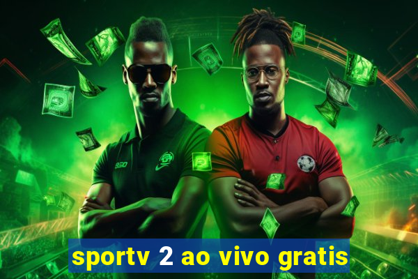 sportv 2 ao vivo gratis